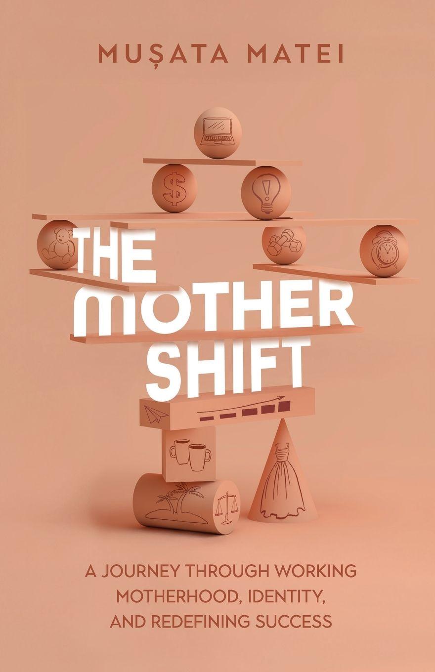 Knjiga The Mother Shift Musata Matei