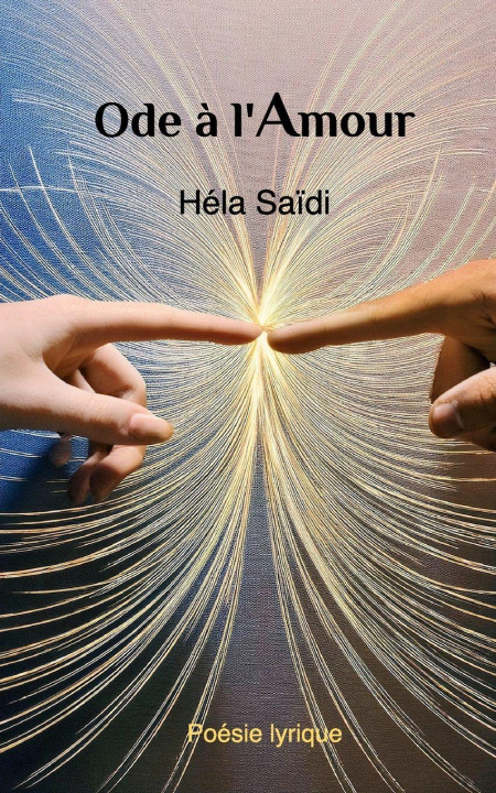 Kniha Ode à l'Amour Héla Saïdi