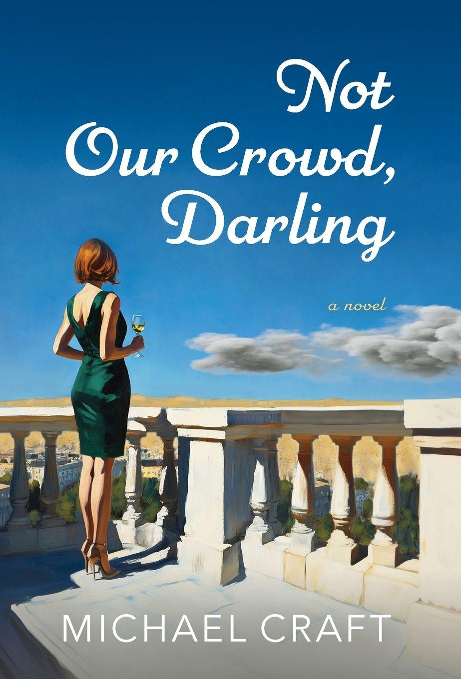 Book Not Our Crowd, Darling Michael Craft