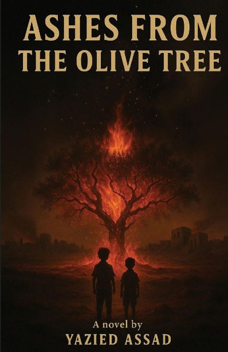 Knjiga Ashes From the Olive Tree Yazied Assad