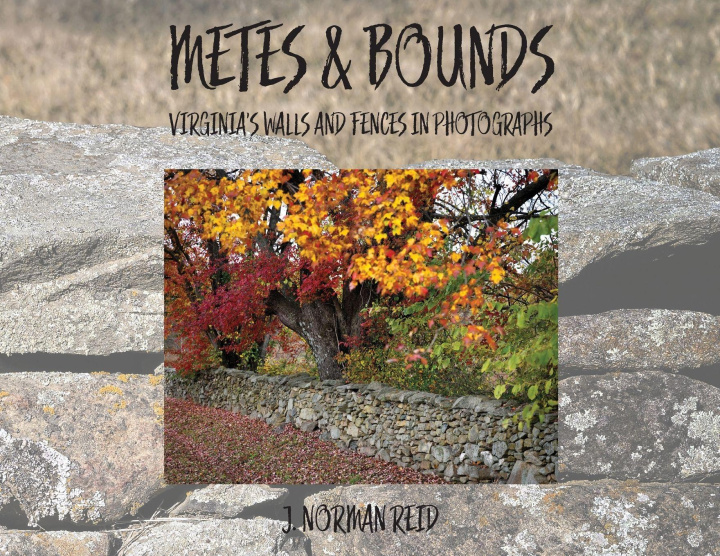 Kniha Metes & Bounds J. Norman Reid