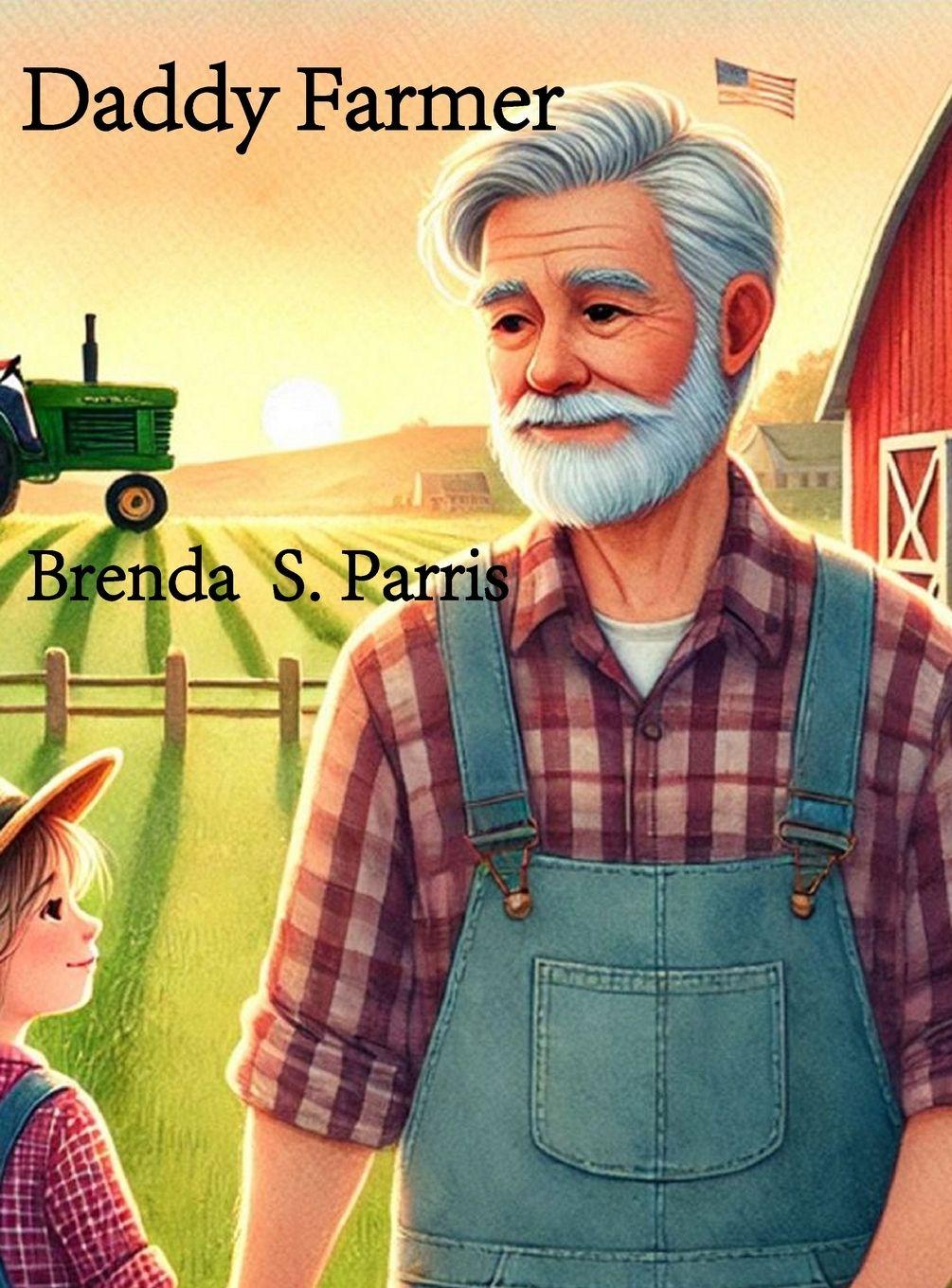 Kniha Daddy Farmer Brenda S. Parris