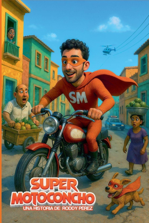 Kniha Súper Motoconcho Roddy Perez