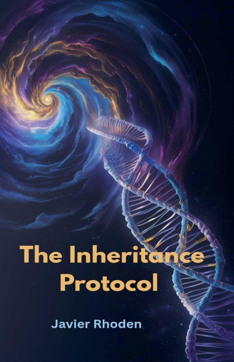 Kniha The Inheritance Protocol Javier Rhoden