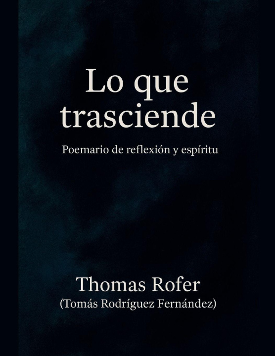 Kniha Lo que trasciende Thomas Rofer