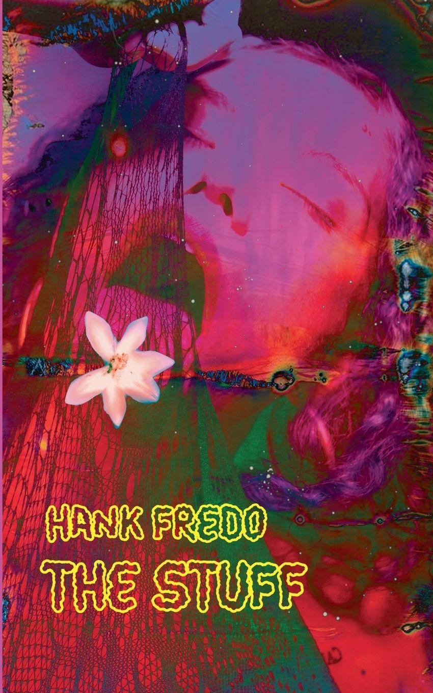 Kniha The Stuff Hank Fredo
