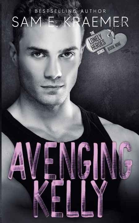 Kniha Avenging Kelly Sam E. Kraemer