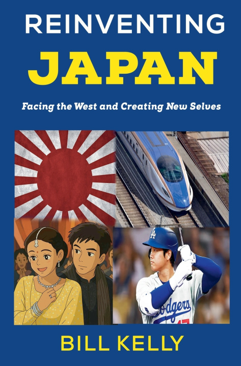 Книга Reinventing Japan Bill Kelly