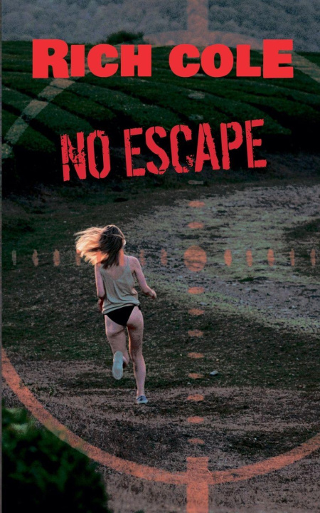 Kniha No Escape Rich Cole