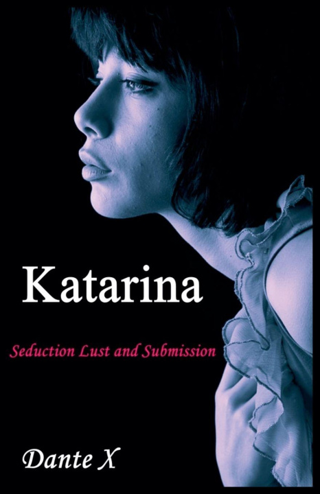 Kniha Katarina Dante X