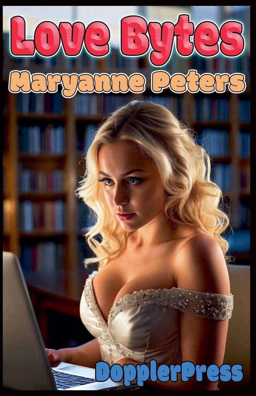 Kniha Love Bytes Maryanne Peters