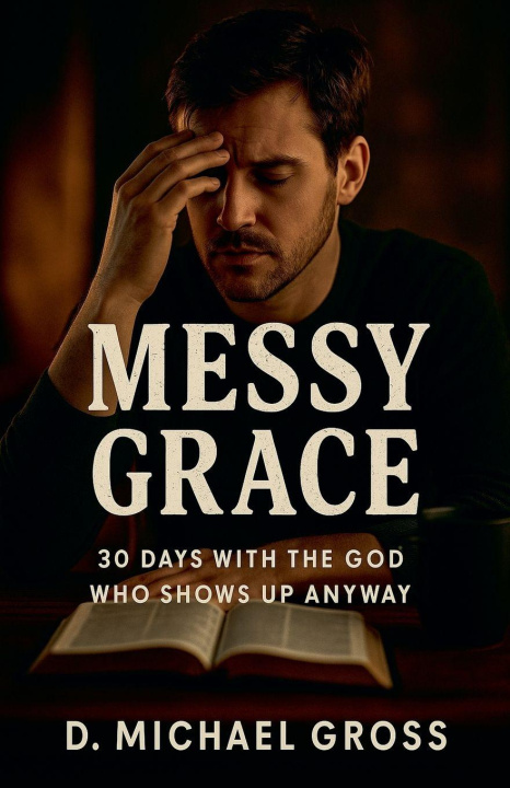 Buch Messy Grace D. Michael Gross