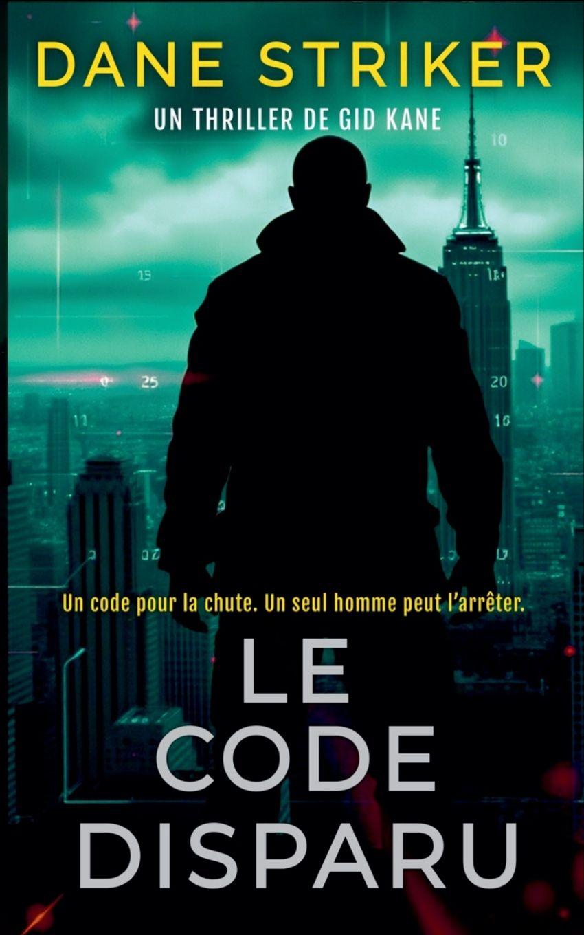 Kniha Le Code Disparu Dane Striker