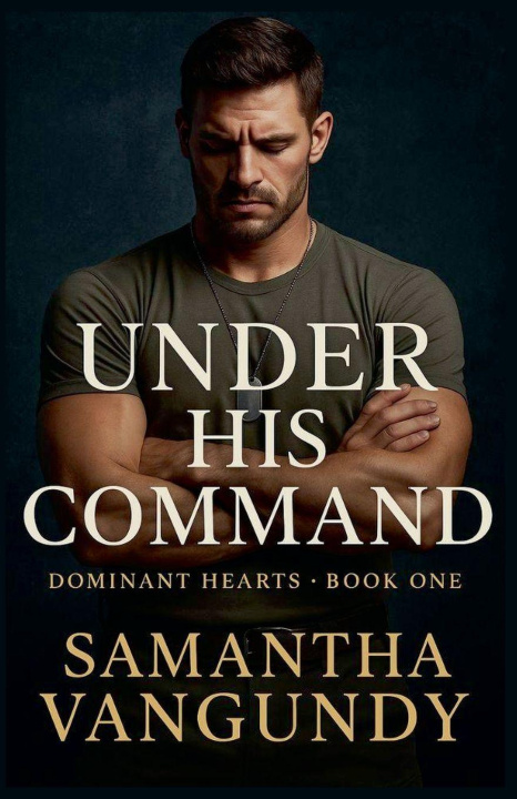 Kniha Under His Command Samantha VanGundy