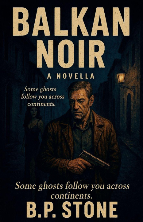 Knjiga Balkan Noir B.P. Stone