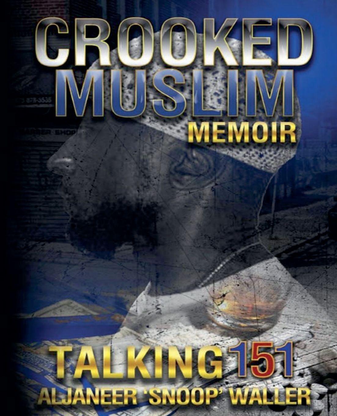 Kniha Crooked Muslim Memoir Aljaneer Waller