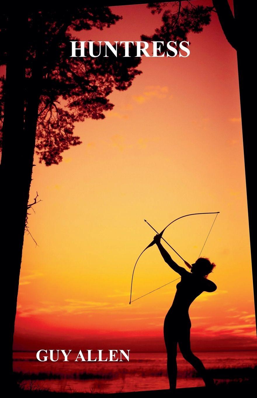 Kniha Huntress Guy Allen