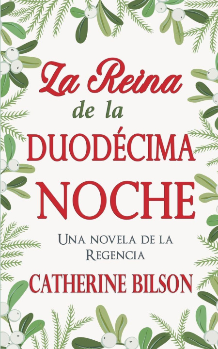 Kniha La Reina de la Duodécima Noche Catherine Bilson
