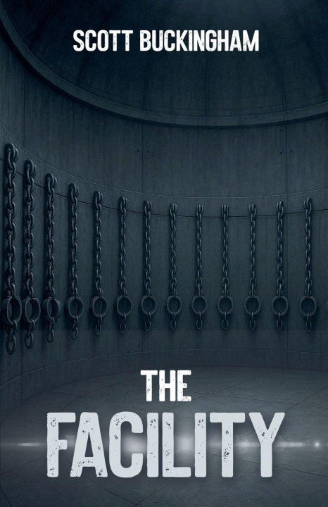 Kniha The Facility scott buckingham