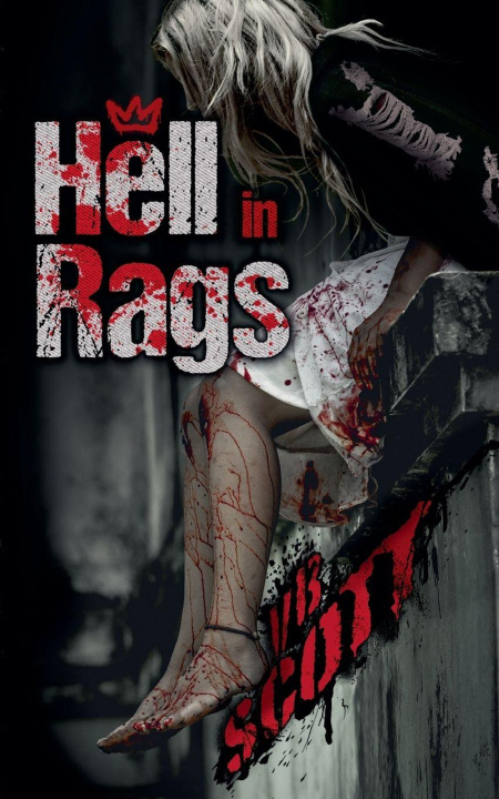 Knjiga Hell in Rags VB Scott