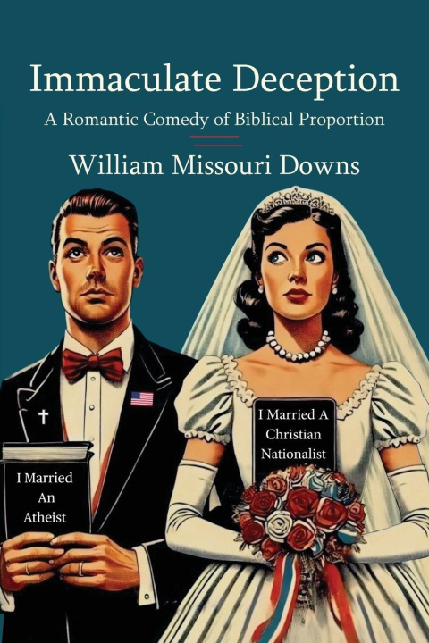 Carte Immaculate Deception William Missouri Downs