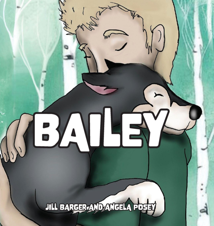 Kniha Bailey Jill Barger