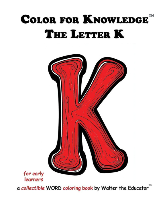 Kniha Color for Knowledge Walter the Educator