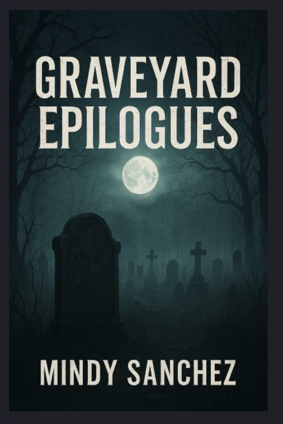 Kniha Graveyard Epilogues Mindy Sanchez