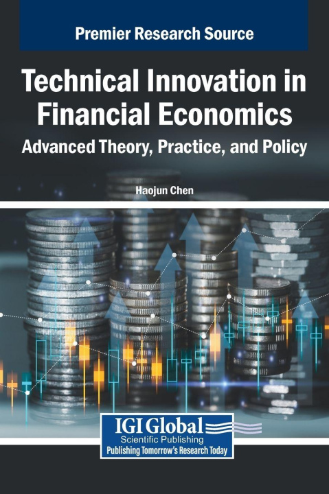 Knjiga Technical Innovation in Financial Economics Haojun Chen