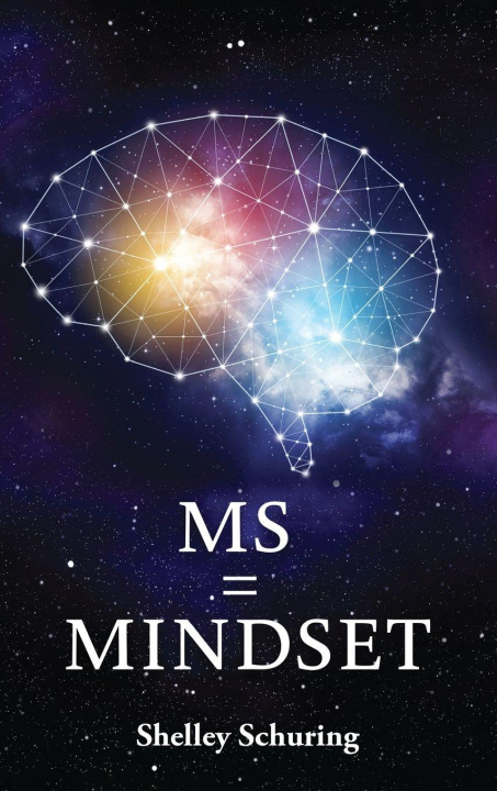 Knjiga MS = MINDSET Shelley Schuring