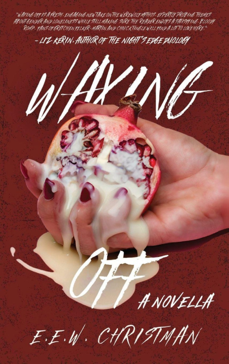 Knjiga Waxing Off E.E.W. Christman