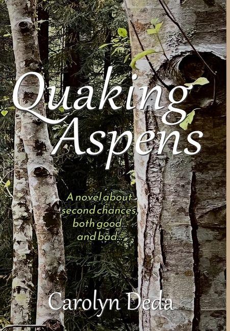 Kniha Quaking Aspens Carolyn Deda
