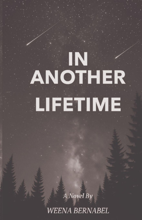 Kniha In Another Lifetime Weena Bernabel