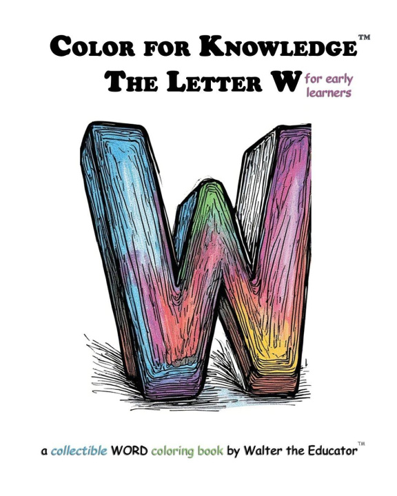 Kniha Color for Knowledge Walter the Educator