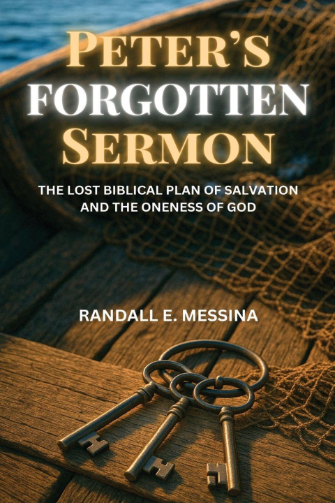 Kniha Peter's Forgotten Sermon Randall E. Messina