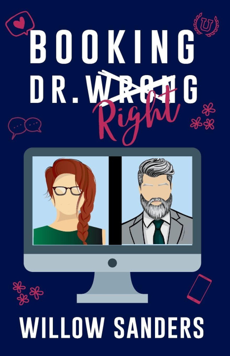 Kniha Booking Dr. Wrong Willow Sanders