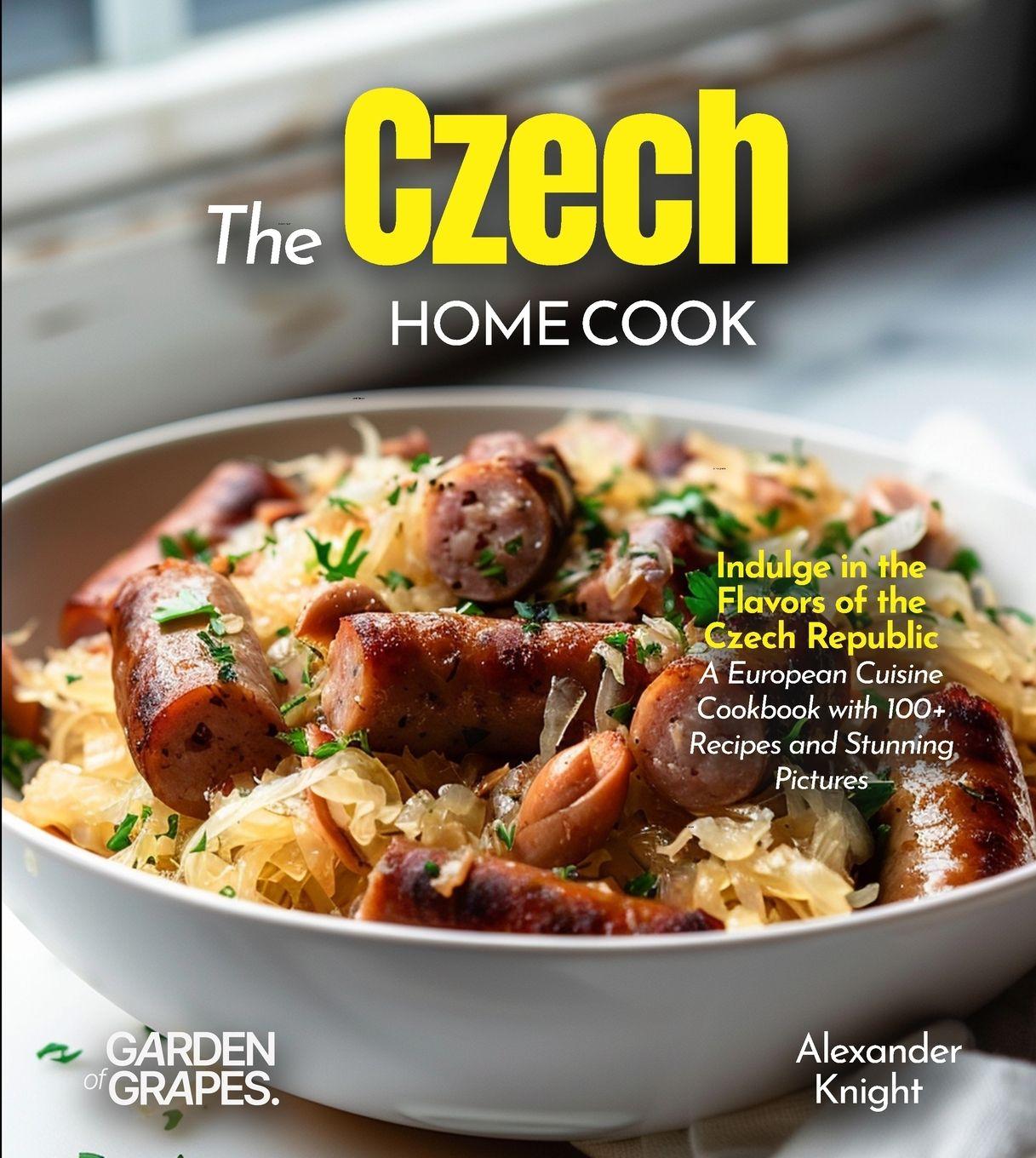 Knjiga The Czech Home Cook Alexander Knight