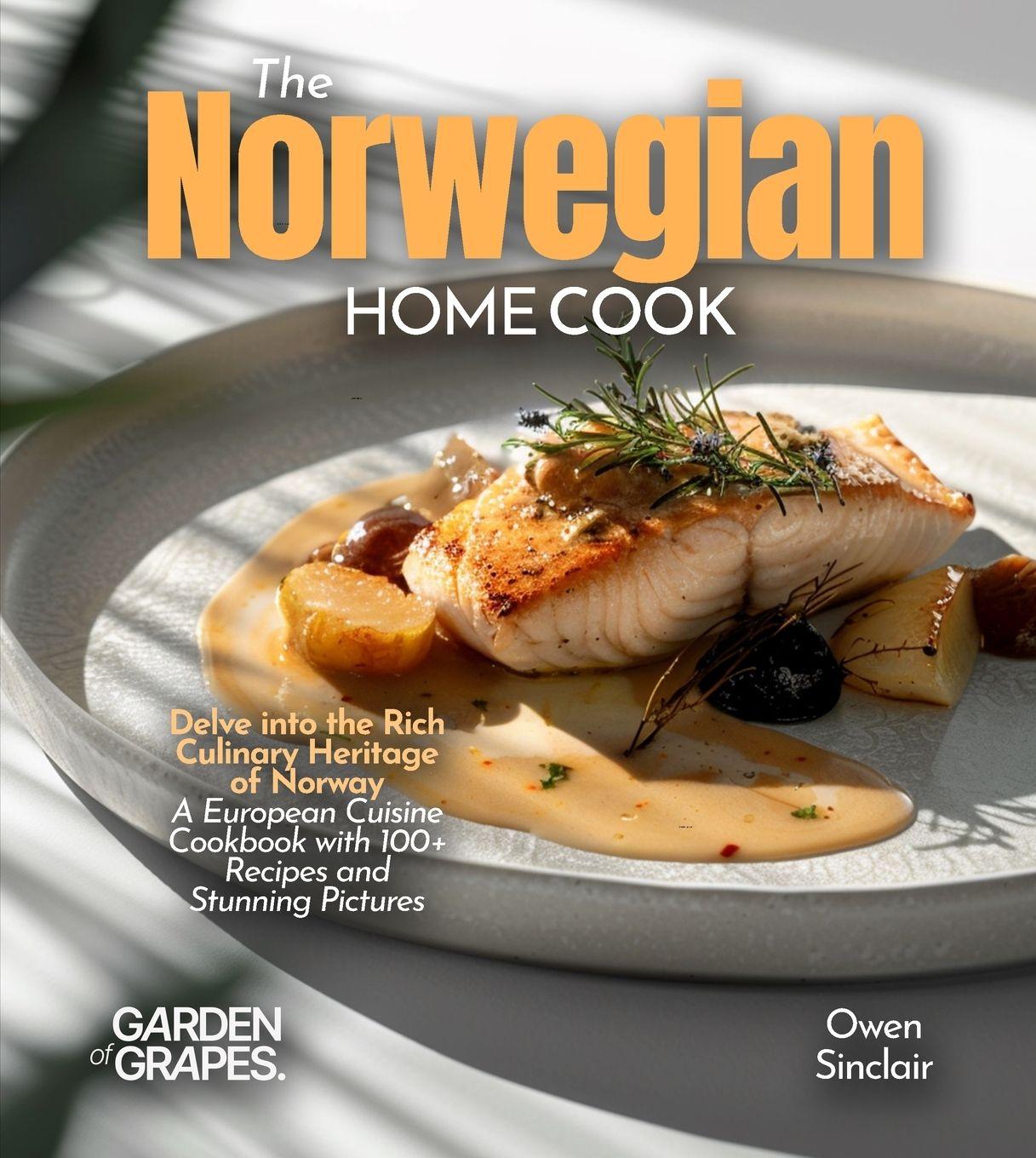 Knjiga The Norwegian Home Cook Owen Sinclair