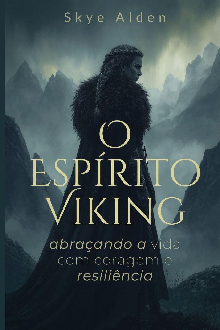 Kniha O Espírito Viking Skye Alden