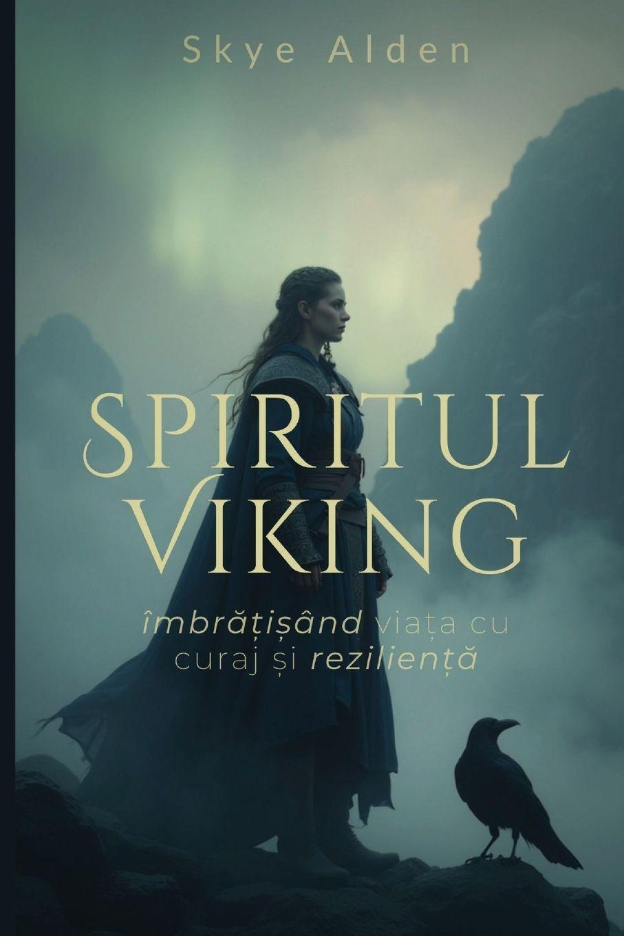 Книга Spiritul Viking Skye Alden