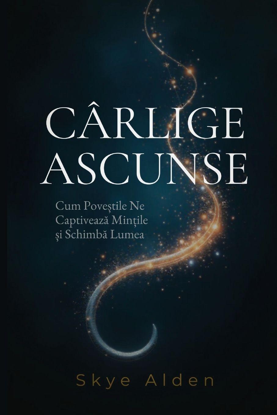 Knjiga Cârlige Ascunse Skye Alden