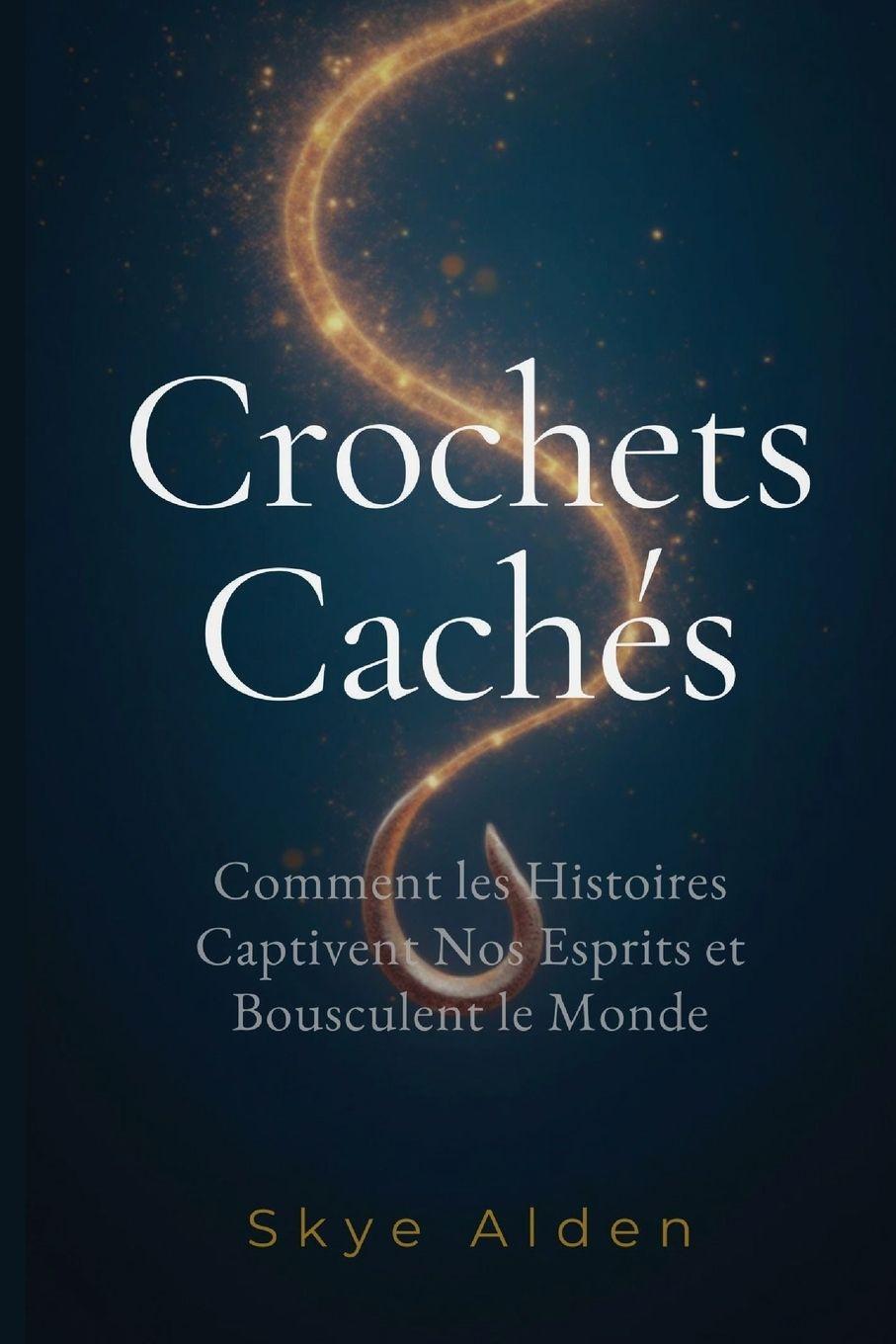 Boek Crochets Cachés Skye Alden