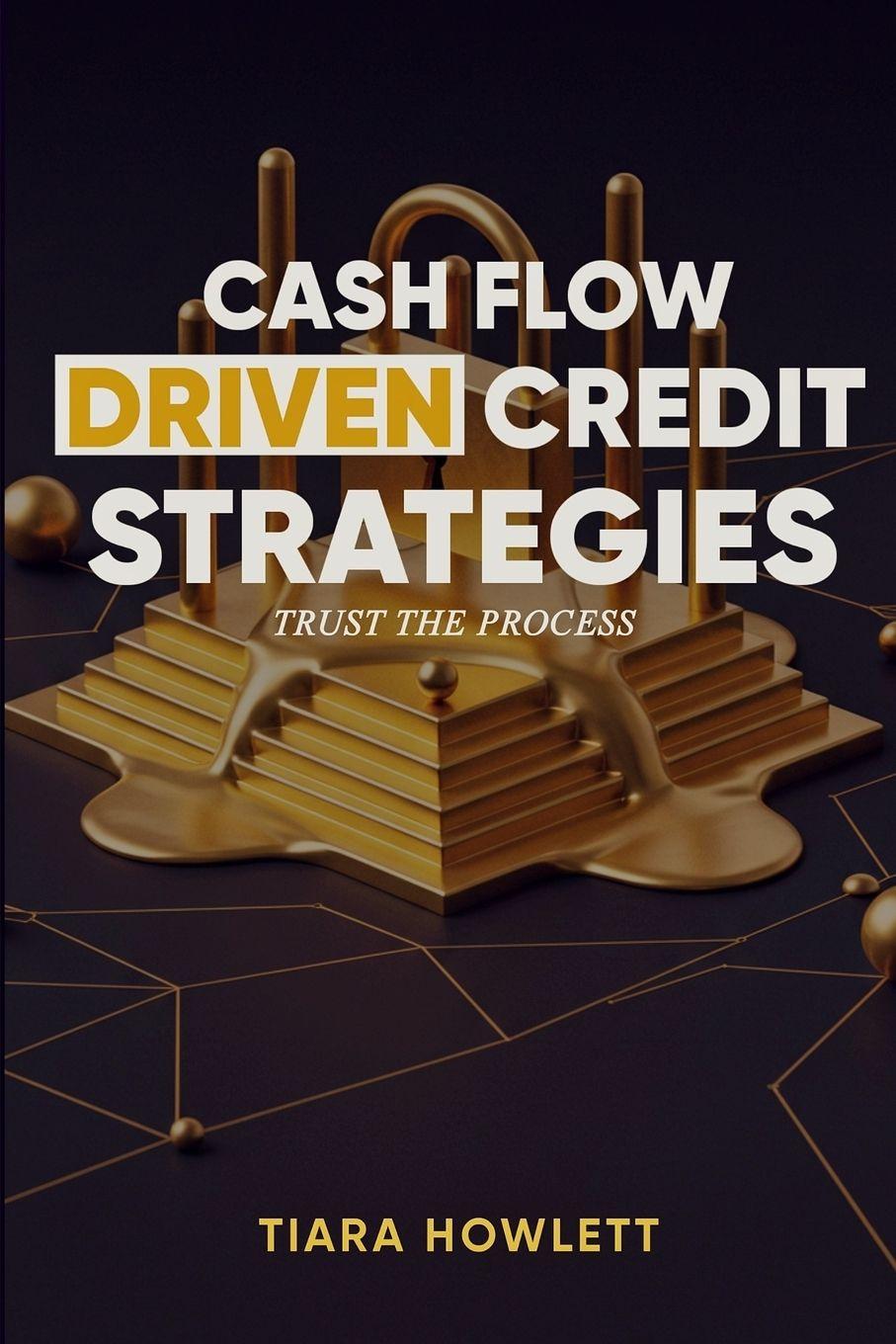 Kniha Cash Flow Driven Credit Strategies Tiara Howlett