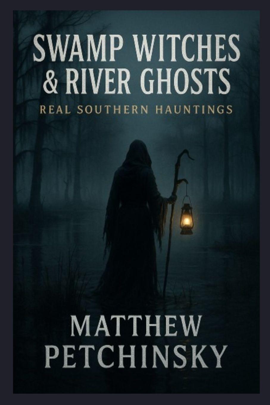 Kniha Swamp Witches & River Ghosts 