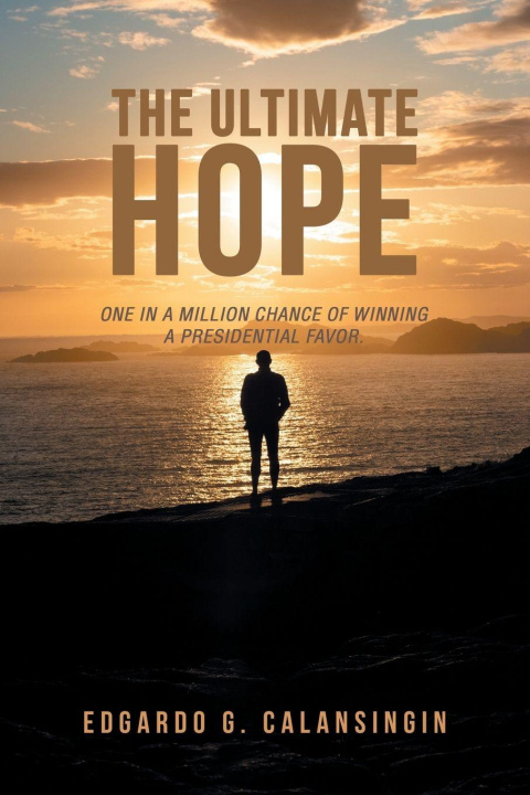 Knjiga THE ULTIMATE HOPE Edgardo G. Calansingin