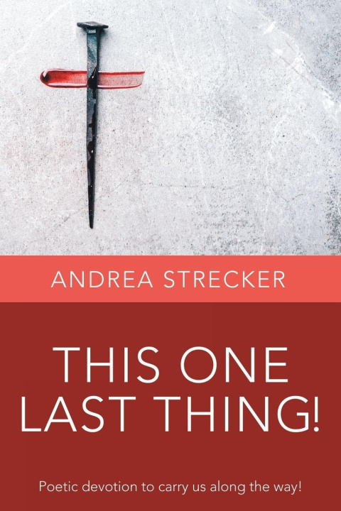 Kniha THIS ONE LAST THING! Andrea Strecker