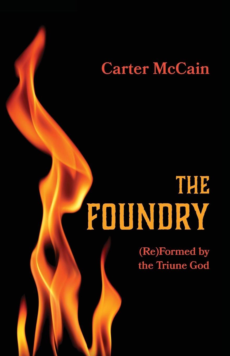 Kniha The Foundry Carter McCain