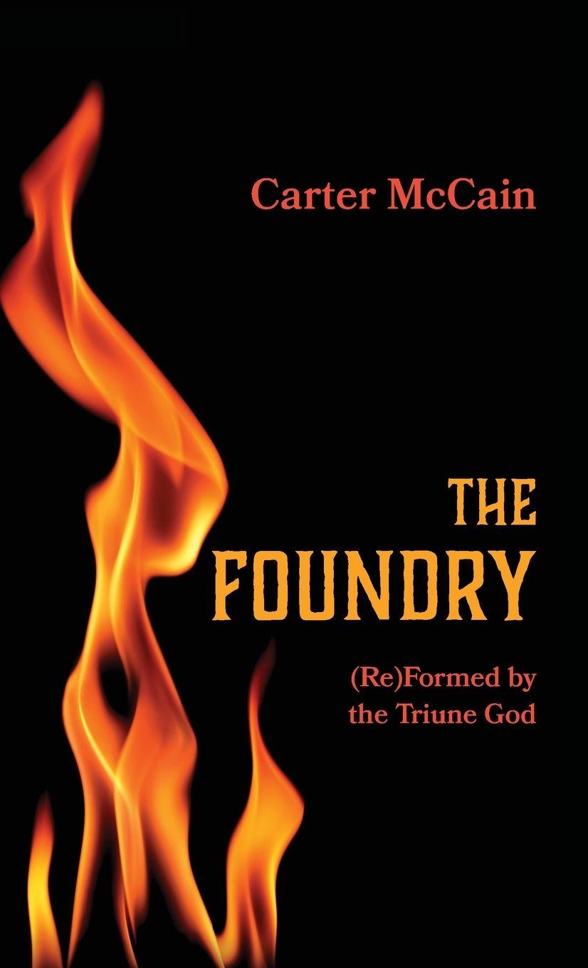 Kniha The Foundry Carter McCain