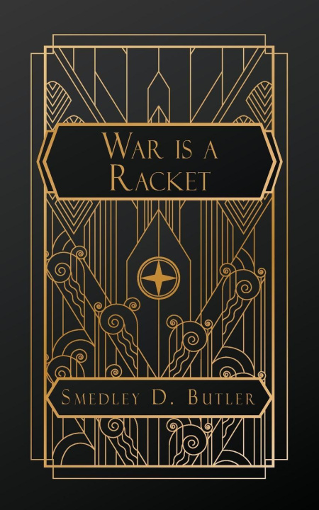 Kniha War is a Racket Smedley D. Butler