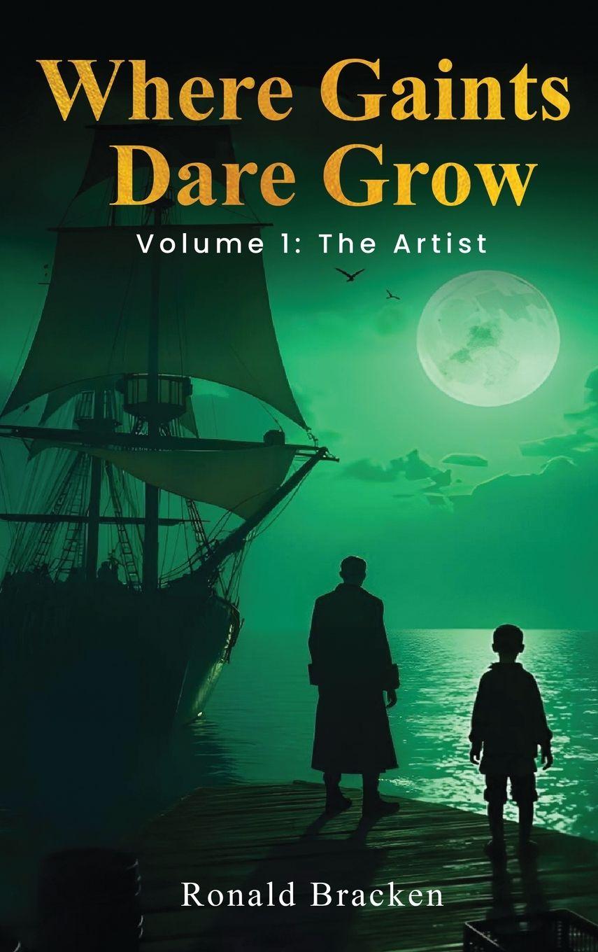 Kniha WHERE GIANTS DARE GROW Ronald Bracken